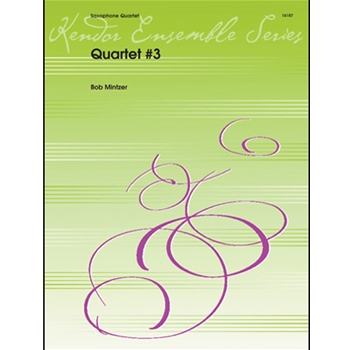 Quartet #3 by Mintzer Bob for Saxophone Quartet