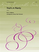 That's A Plenty by Williams B - McCleod J "Red" - for Saxophone Quartet