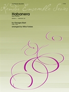 Habanera (from Carmen) by Bizet Georges - Forbes - for 4 Trombone