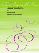 Lassus Trombone by Fillmore Henry - Christensen James - for Trombone Quartet