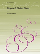 Slippen & Sliden The Blues by Fabrizio Al for Trombone Quartet