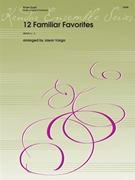 12 Familiar Favorites by arr. Varga - Varga - for Tpt/Trombone