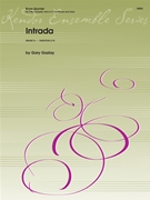 Intrada by Gazlay Gary for Brass Quintet