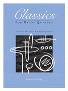 Classics for Brass Quintet by arr. Ziek - Ziek Gary - for Score