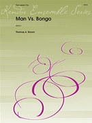 Man Vs Bongo by Brown for Percussion Trio