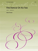 Fire Dance on Ko Tao by Powers Mark for Percussion Quartet