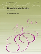 Quantum Mechanics by Durr John A for Percussion Quartet