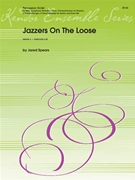 Jazzers on the Loose by Spears Jared for Percussion Octet