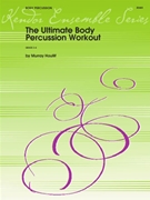 Ultimate Body Percussion Workout by Houllif Murray for Body Percussion
