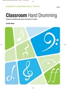 Classroom Hand Drumming by Mixon for Text Book