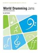 World Drumming Jams by Smales Joel for Percussion Collection