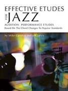 Effective Etudes For Jazz by Carubia and Jarvis for Tenor Sax
