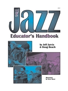 Jazz Educator's Handbook by Beach Doug / Jarvis - Jarvis Jeff/beach - for Text