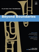 Beyond Boundaries by Raph and Steinmeyer for Trombone Method