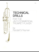 Technical Drills For The Jazz/Commercial Trumpet Player (Digital Download Only)