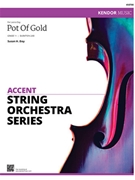 Pot Of Gold by Day Susan H for String Orchestra