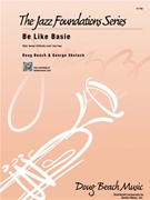 Be Like Basie by Beach Doug - Shutack George - for Jazz Ensemble (Medium Swing)