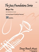 Blue Flu by Beach and Shutack for Jazz Ensemble