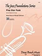 Five Star Funk by Beach and Shutack for Jazz Ensemble