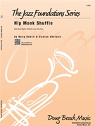 Hip Monk Shuffle by Beach and Shutack for Jazz Ensemble