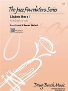 Listen Here by Beach and Shutack for Jazz Ensemble