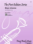 Blues Infusion by Beach Doug for Jazz Ensemble (Swing)