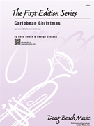 Caribbean Christmas by Beach and Shutack for Jazz Ensemble