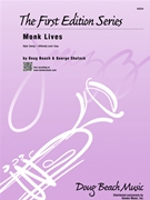Monk Lives by Beach and Shutack for Jazz Ensemble