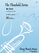 Be Cool by Tomaro for Jazz Ensemble