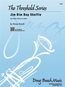 Jim Bim Bop Shuffle by Beach for Jazz Ensemble