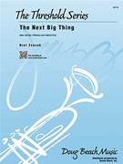 Next Big Thing by Zvacek Bret for Jazz Ensemble