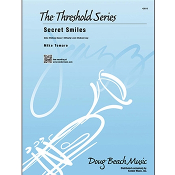 Secret Smiles by Tomaro Mike for Jazz Ensemble