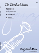 Tampico by Beach Doug for Jazz Ensemble
