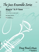 Boppin' To P-town by Stone Doug for Jazz Ensemble