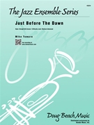Just Before the Dawn by Tomaro for Jazz Ensemble