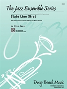 State Line Strut by Rowe Ellen for Jazz Ensemble