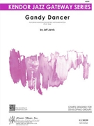 Gandy Dancer by Jarvis Jeff for Jazz Ensemble