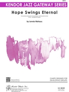 Hope Swings Eternal by Niehaus Lennie for Jazz Ensemble