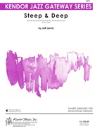 Steep & Deep by Jarvis Jeff for Jazz Ensemble