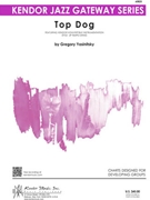 Top Dog by Yasinitsky Greg for Jazz Ensemble