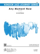 Any Moment Now by Ninmer for Jazz Ensemble