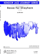 Bossa For Strayhorn by Liston Bill for Jazz Ensemble