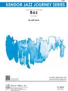 Boz by Jarvis Jeff for Jazz Ensemble
