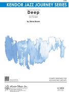 Deep by Brown Steve for Jazz Ensemble