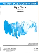 Nye Time by Dana Mike for Jazz Ensemble