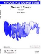 Pleasant Times by Washut Bob for Jazz Ensemble