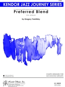 Preferred Blend by Yasinitsky Greg for Jazz Ensemble