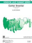 Cellar Dweller by Fedchock John for Jazz Ensemble
