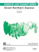 Great Northern Express by Sturm Fred - Dario Eskenazi - for Jazz Ensemble