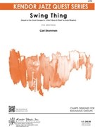 Swing Thing by Strommen Carl for Jazz Ensemble